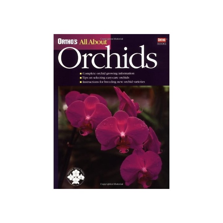 Ortho's All About Orchids (Ortho's All About Gardening)